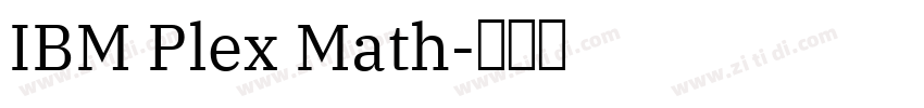 IBM Plex Math字体转换
